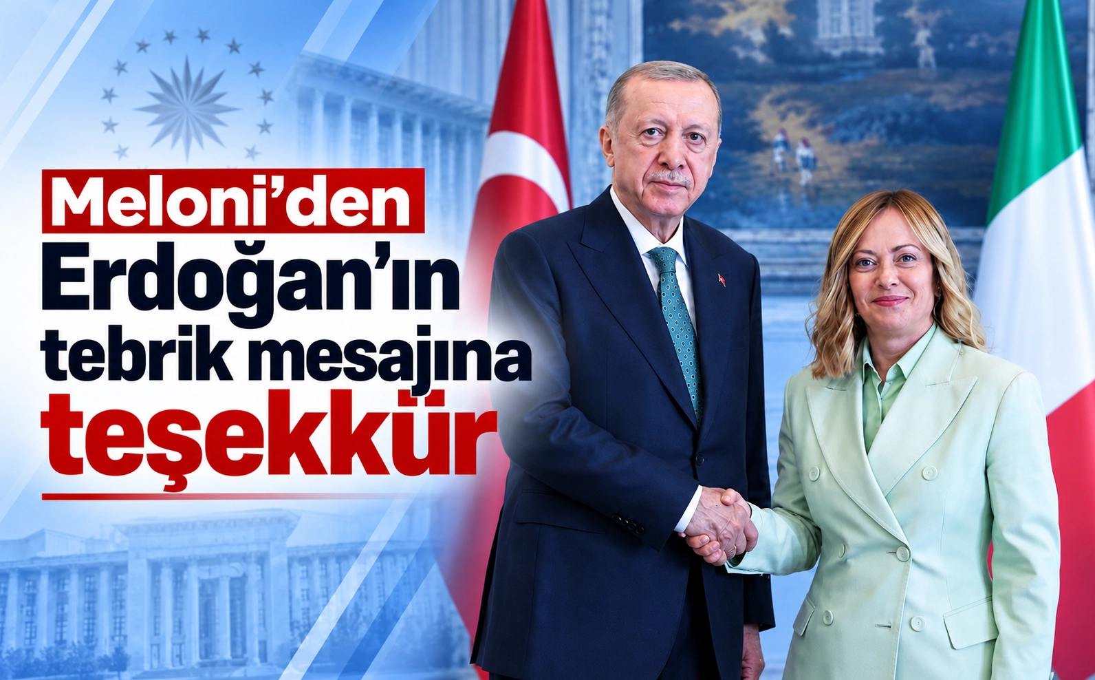 Meloni'den Erdoğan'ın tebrik mesajına teşekkür